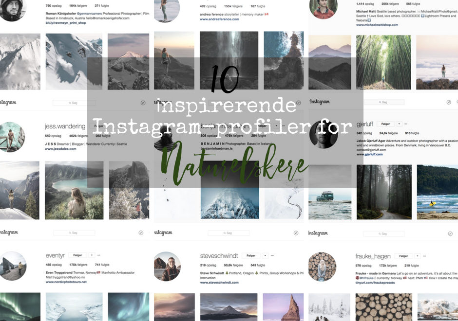10 inspirerende Instagram-profiler for naturelskere
